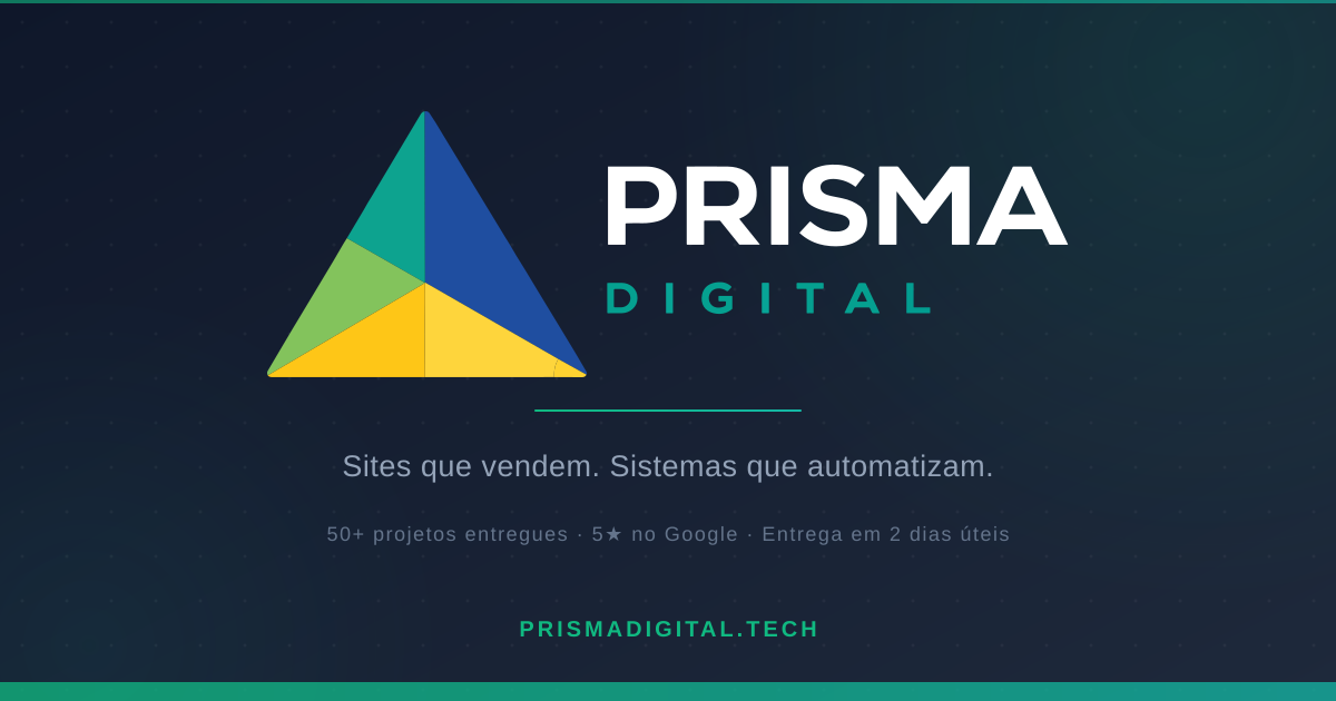 Prisma Digital | Desenvolvimento Web e Soluções Digitais